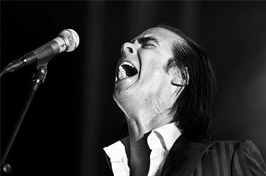   - Nick Cave